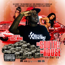 DJ D.Souff - Da South is in Da House Vol 20 (Hosted by Duce Mino)